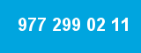 977 299 02 11 977 299 02 11